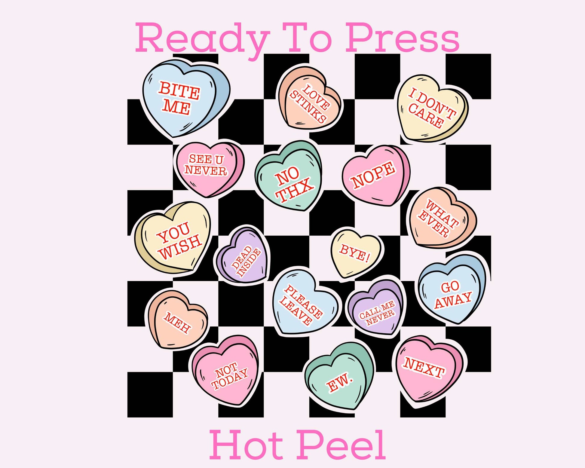 Anti-Valentine's Conversation Hearts Checkered Valentine's Day DTF TRANSFER