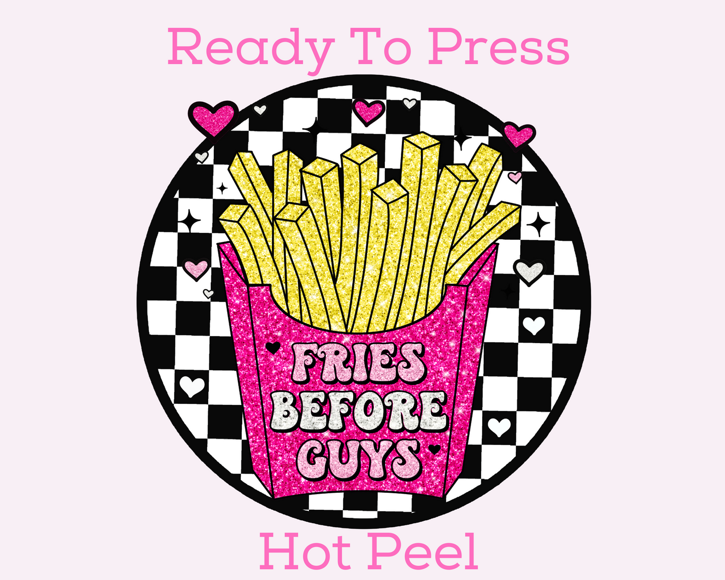 Fries Before Guys Checkered (Faux Sequins) Valentine's Day DTF TRANSFER
