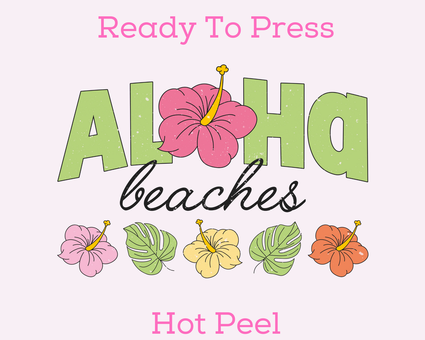 Aloha Beaches (Distressed) Summer DTF TRANSFER or UV DTF STICKER