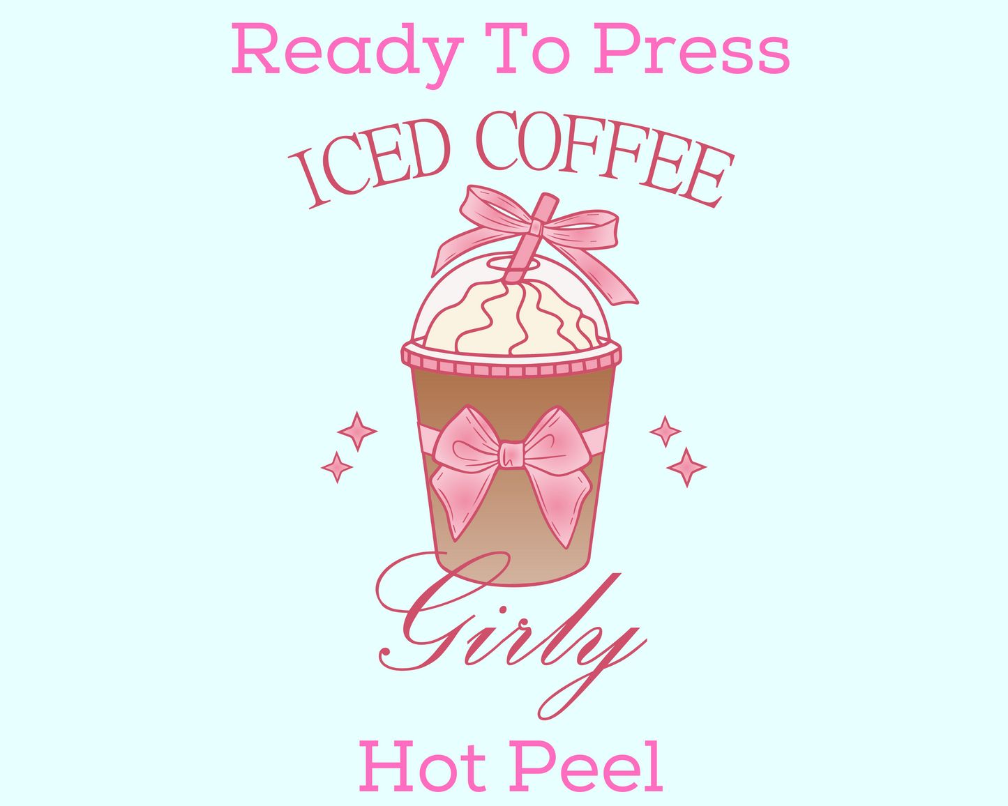 Iced Coffee Girly Coquette Bow DTF TRANSFER or UV DTF STICKER DECAL