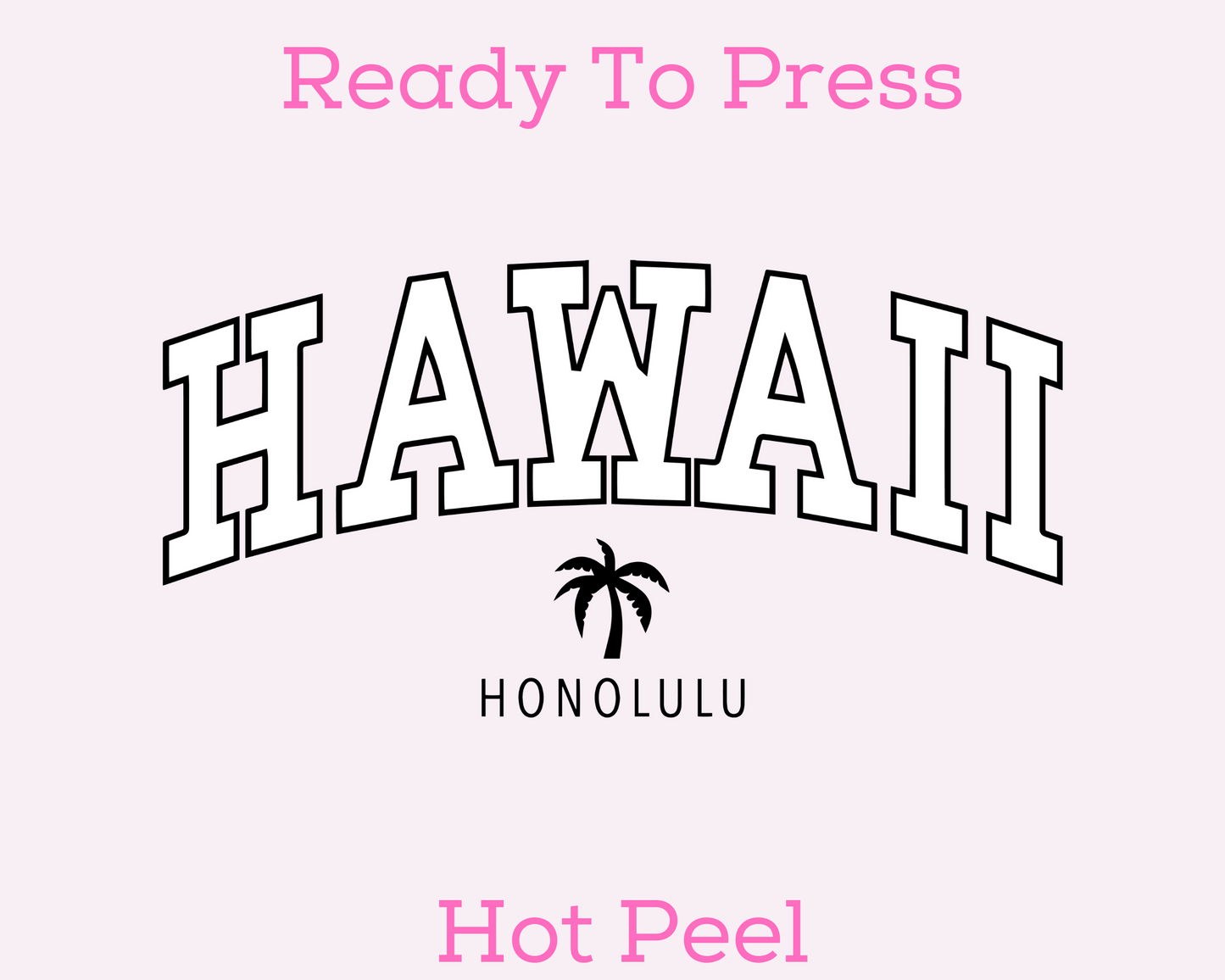 Varsity Hawaii Honolulu Trendy DTF TRANSFER