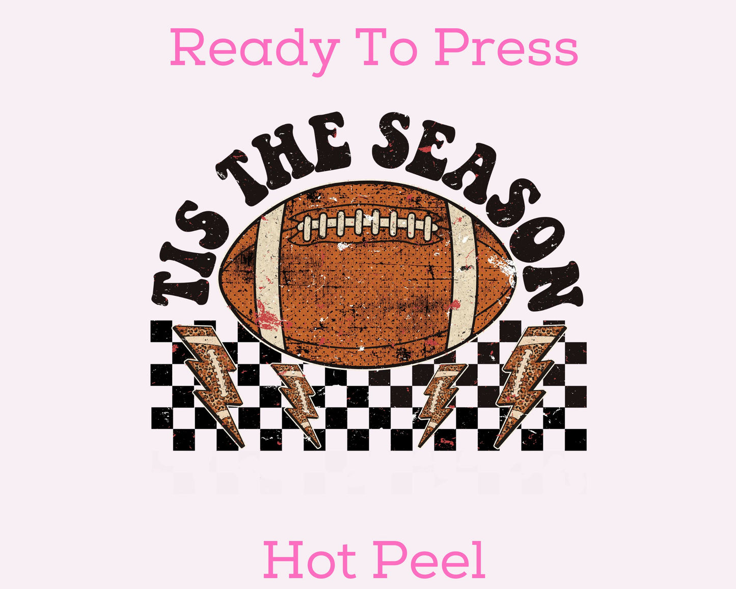 Tis The Football Season DTF TRANSFER or UV DTF STICKER DECAL