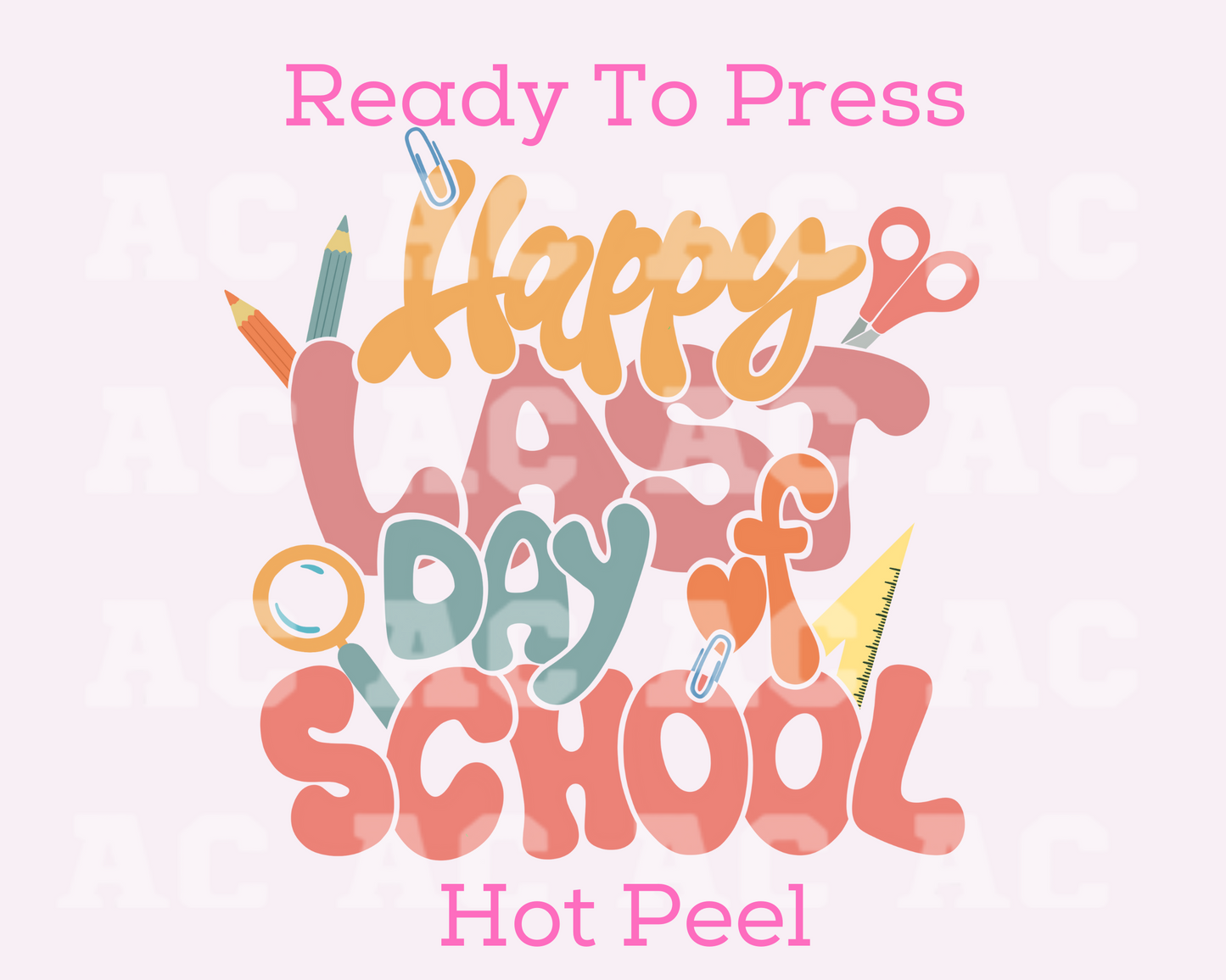 Last Day Of School DTF TRANSFER or UV DTF STICKER DECAL