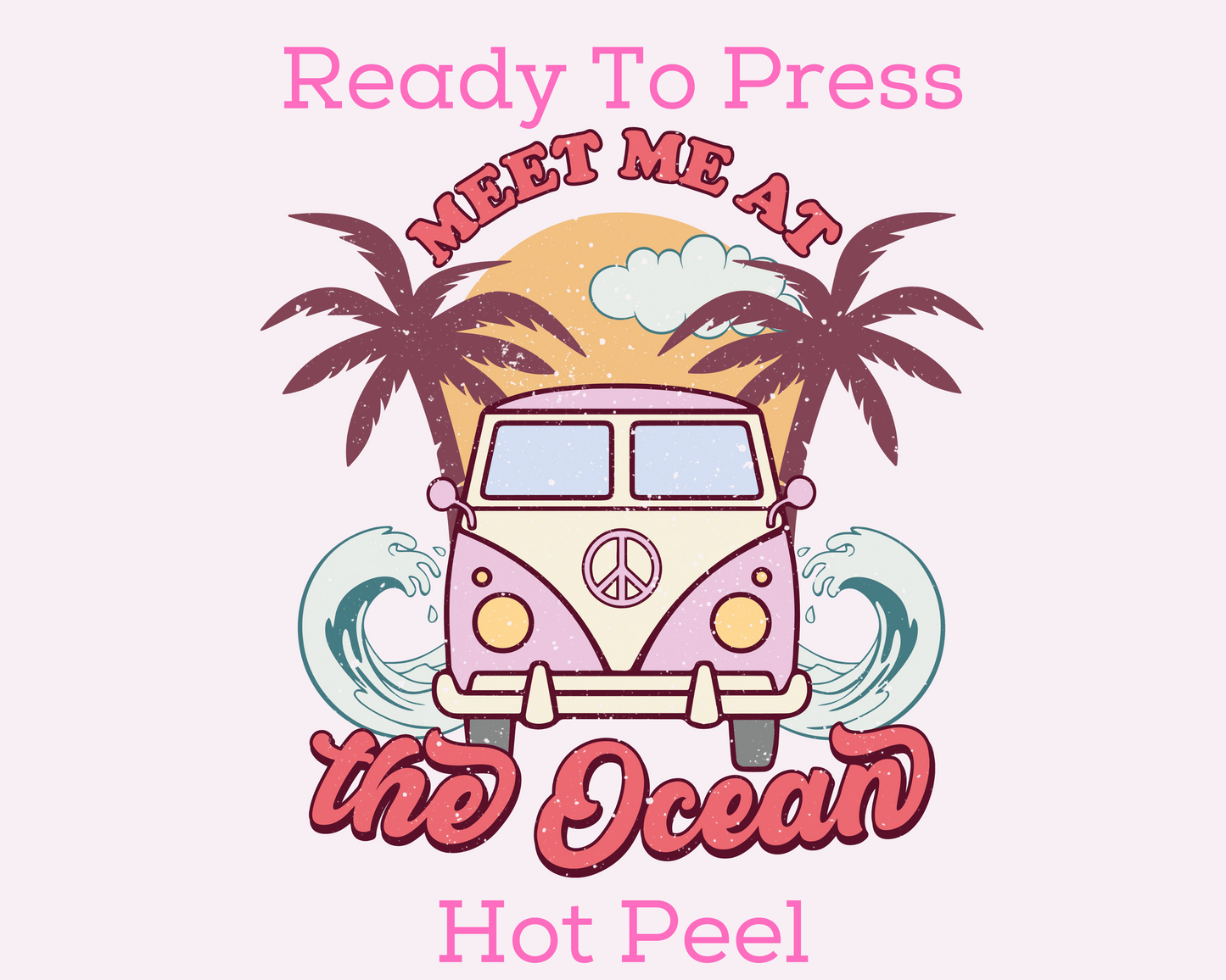 Meet Me At the Ocean Summer DTF TRANSFER or UV DTF STICKER