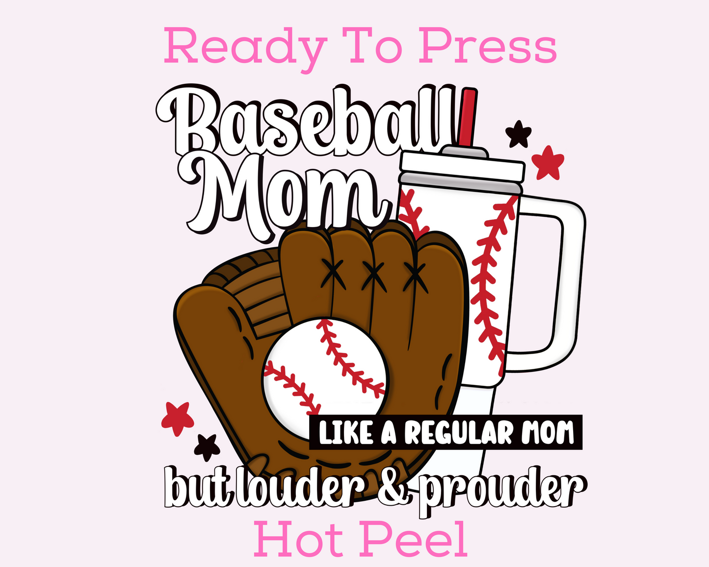 Loud & Proud Baseball Mom DTF TRANSFER or UV DTF STICKER