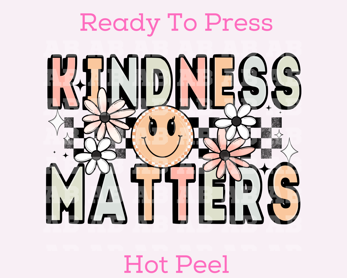 Kindness Matters Trendy DTF TRANSFER or UV DTF STICKER DECAL