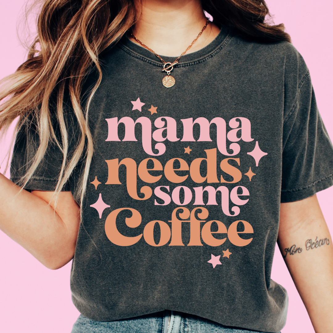 This Mama Needs Some Coffee Mom DTF TRANSFER or UV DTF STICKER DECAL