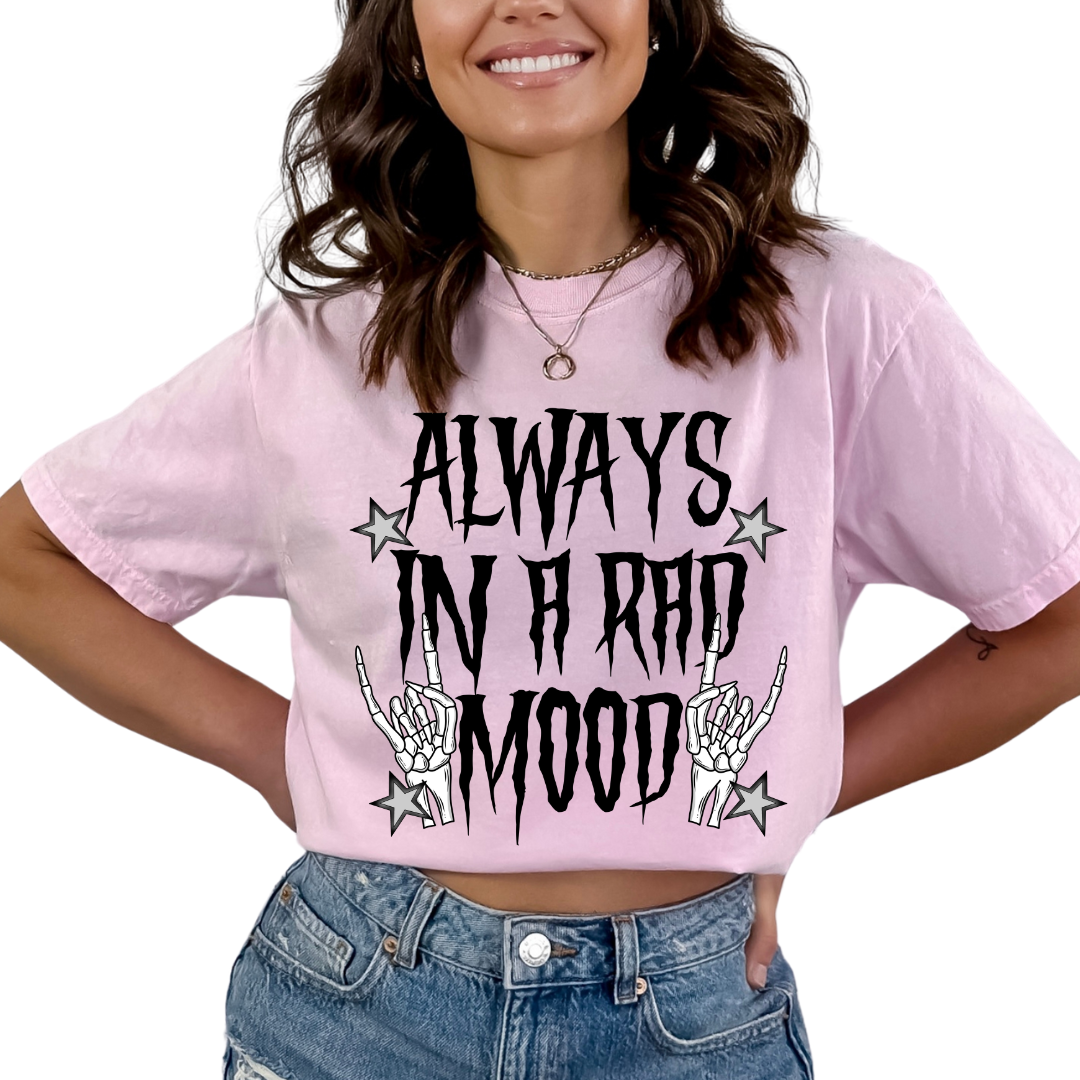Always In A Rad Mood Trendy Halloween DTF TRANSFER or UV DTF STICKER