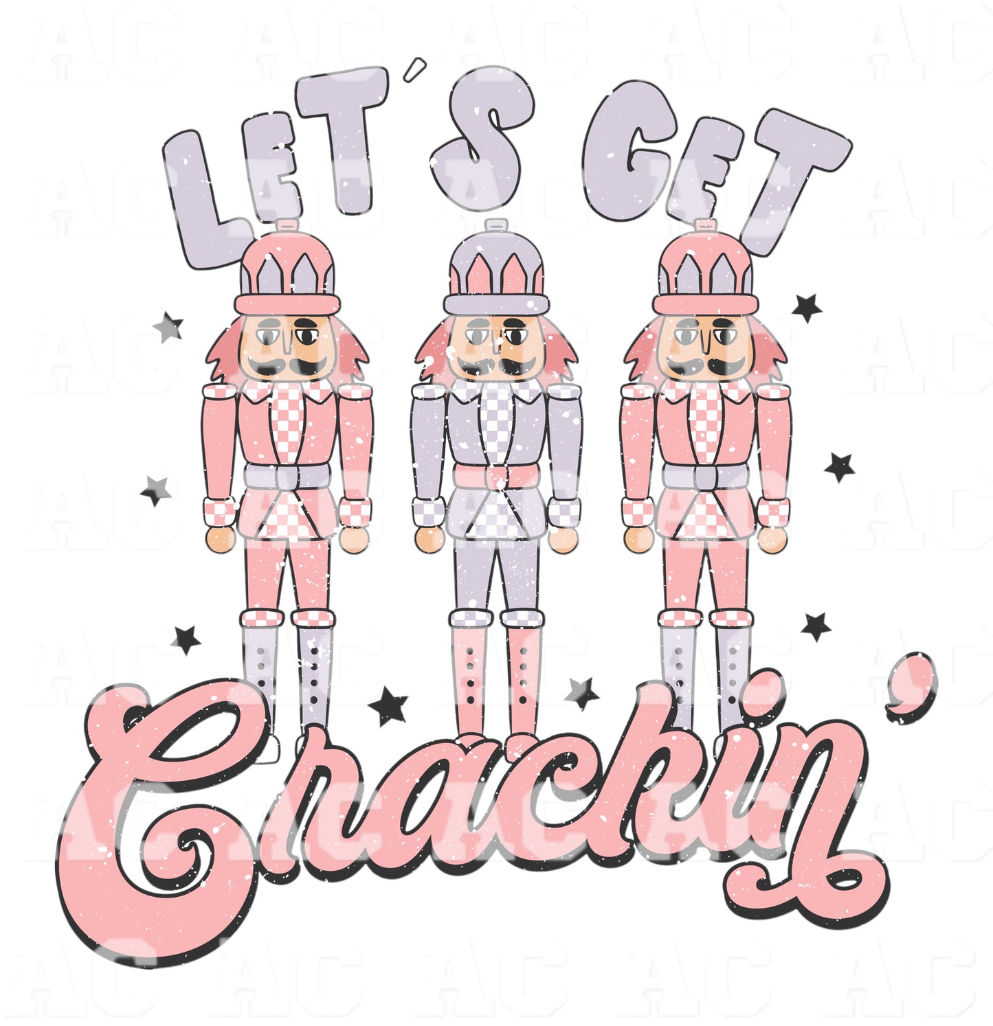 Let's Get Crackin Girl DTF TRANSFER