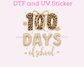 100 Days of School Leopard Faux Yarn DTF TRANSFER or UV DTF STICKER DECAL