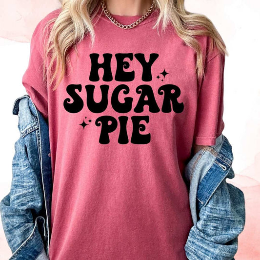 Hey Sugar Pie (Black) Valentines Day DTF TRANSFER