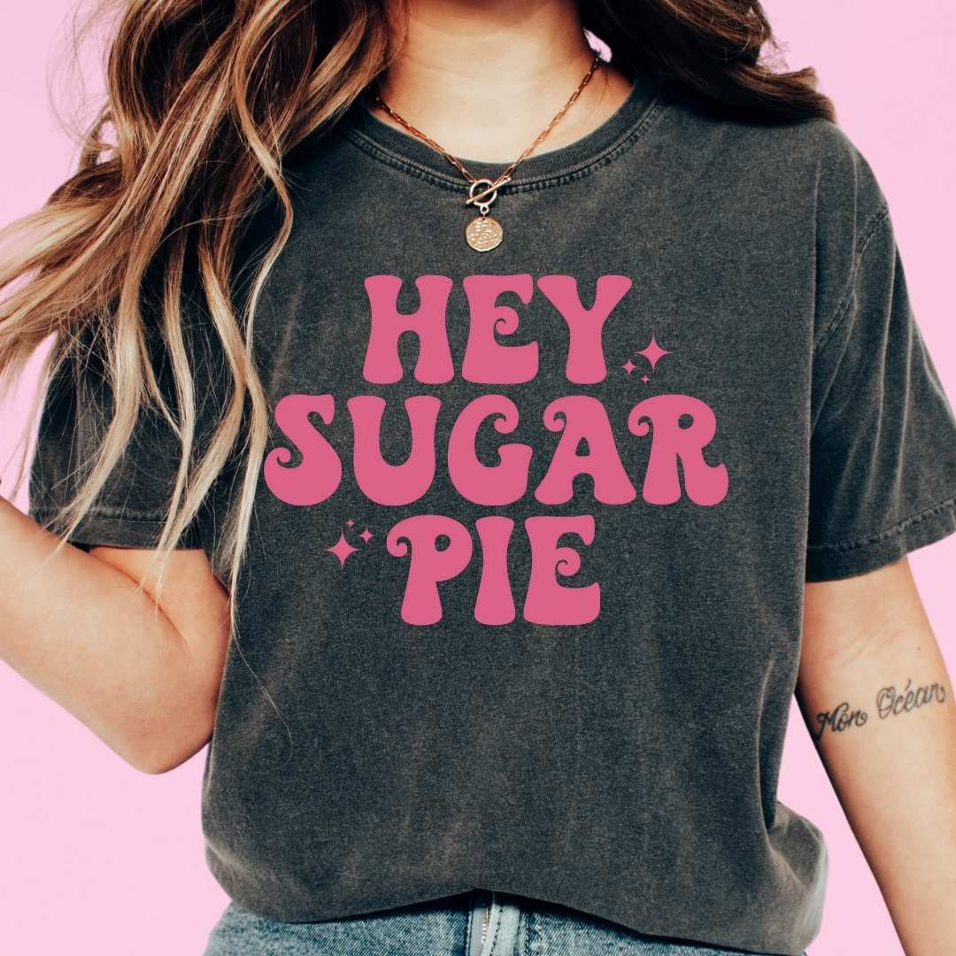 Hey Sugar Pie (Pink) Valentines Day DTF TRANSFER