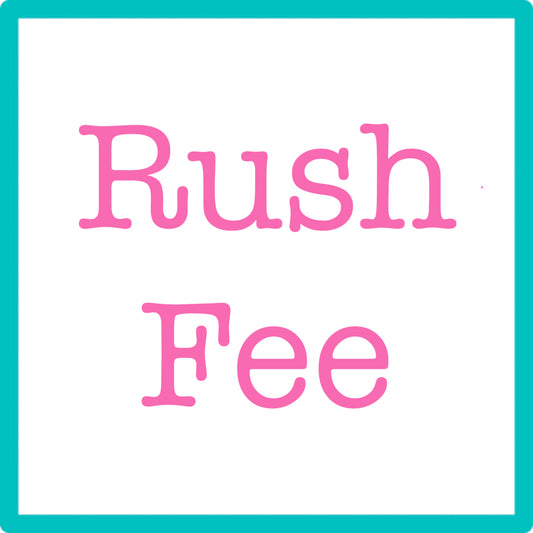 Rush Fee