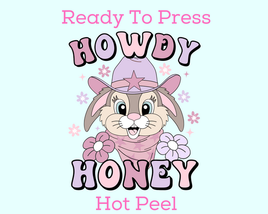 Howdy Honey Bunny Easter Western DTF TRANSFER