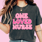 One Loved Nurse Valentines Day DTF TRANSFER