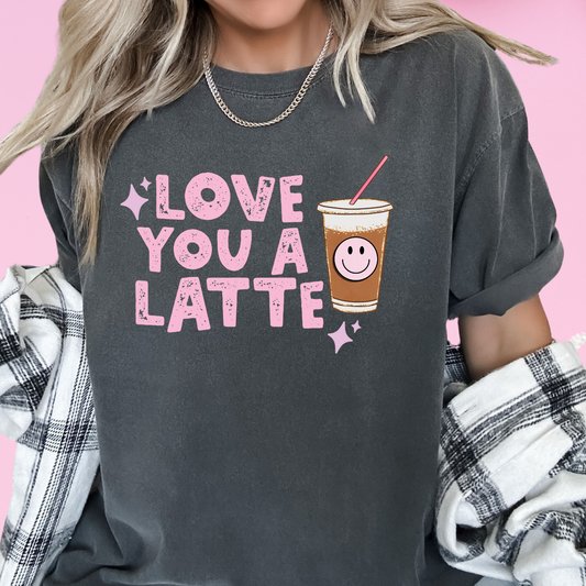 Pink Love You A Latte (Distressed) Valentines Day DTF TRANSFER