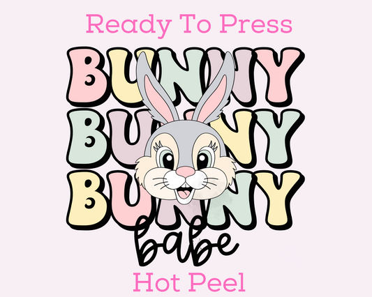 Bunny Bunny Babe Easter DTF TRANSFER or UV DTF STICKER
