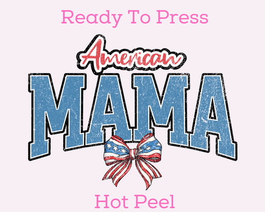 Coquette American Mama 4th of July DTF TRANSFER