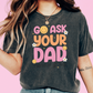 Go Ask Your Dad, Mama's Off Duty Mom DTF TRANSFER or UV DTF STICKER