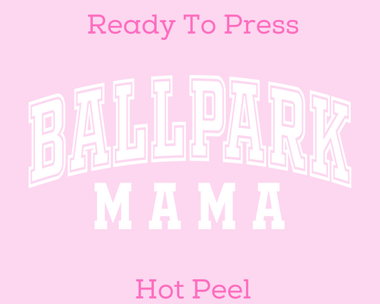 Ballpark Mama (White) DTF TRANSFER or UV DTF STICKER