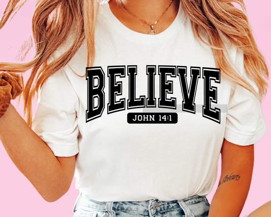 Believe Faith Based Religious DTF TRANSFER or UV DTF STICKER