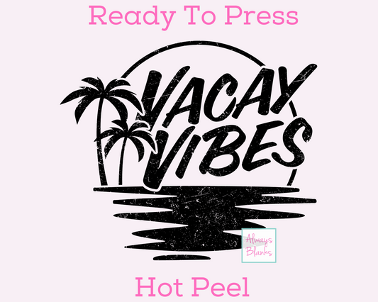 Vacay Vibes Beach Black (Distressed) Spring Break Summer DTF TRANSFER