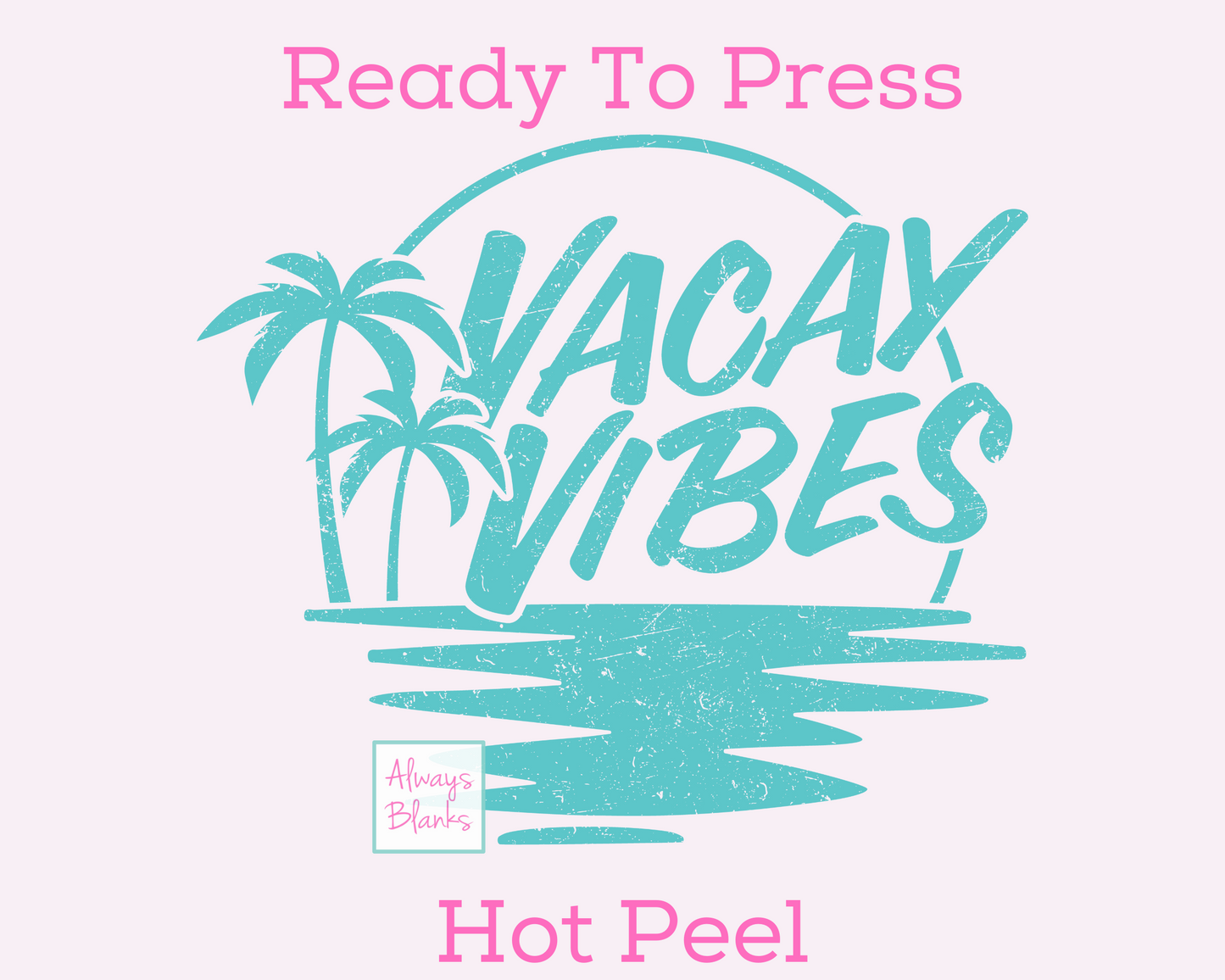 Vacay Vibes Beach Blue (Distressed) Spring Break Summer DTF TRANSFER