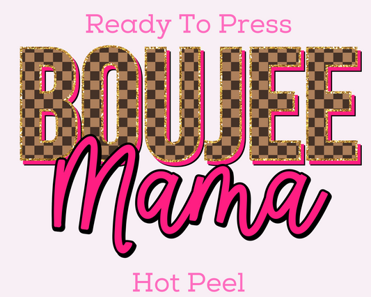 Boujee Mama DTF TRANSFER or UV DTF STICKER DECAL