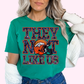 Broncos They Not Like Us (Faux Embroidery) (Faux Sequins) Football DTF TRANSFER