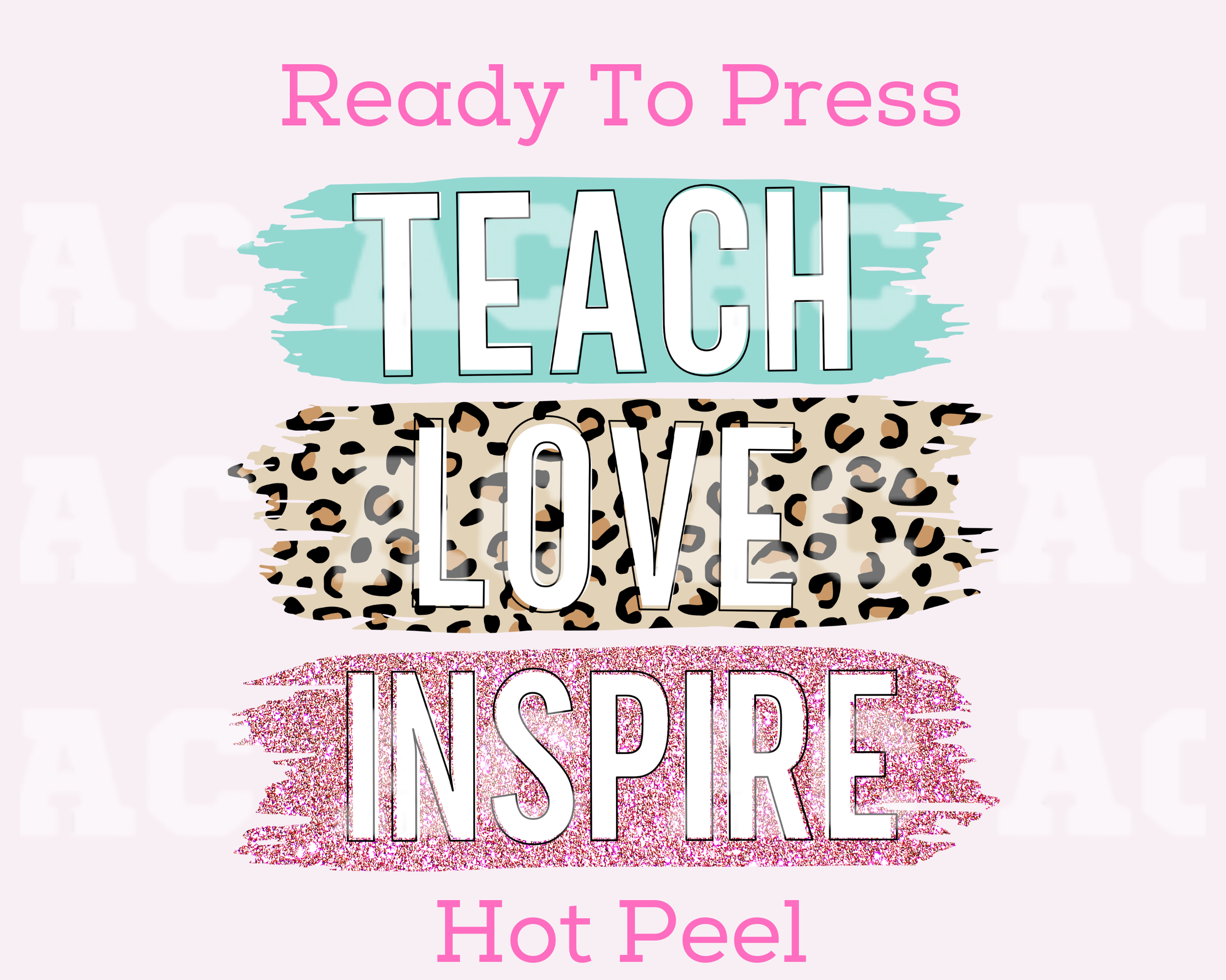 Teach Love Inspire (Leopard) DTF TRANSFER or UV DTF STICKER DECAL ...