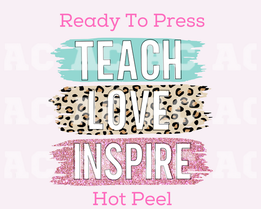 Teach Love Inspire (Leopard) DTF TRANSFER or UV DTF STICKER DECAL