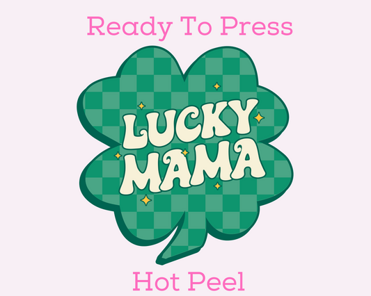 Lucky Mama St. Patrick's Day DTF TRANSFER