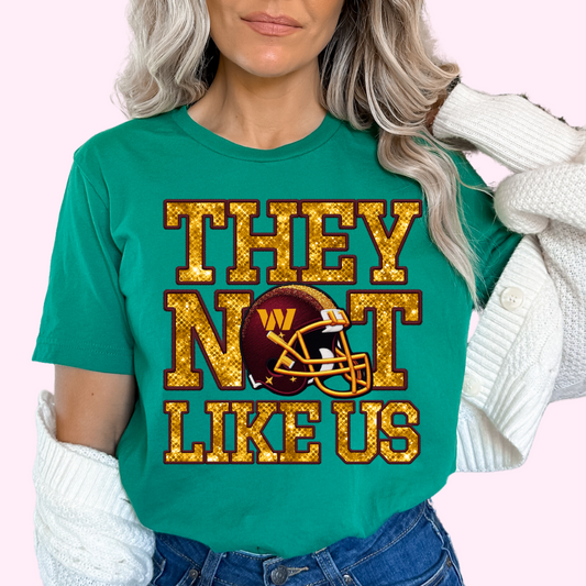 Commanders They Not Like Us (Faux Embroidery) (Faux Sequins) Football DTF TRANSFER