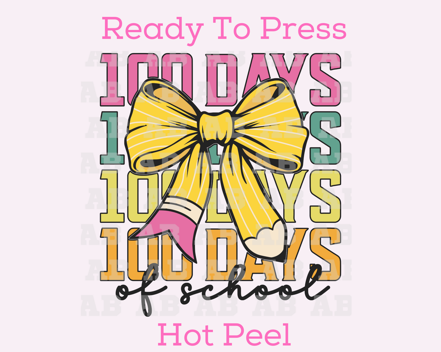 100 Days Coquette Pencil Bow School DTF TRANSFER