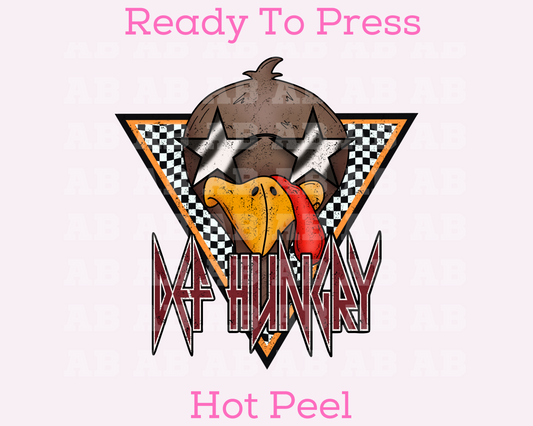 Def Hungry Turkey Thanksgiving DTF TRANSFER or UV DTF STICKER