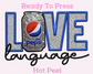 Love Diet Pepsi DTF TRANSFER or UV DTF STICKER DECAL