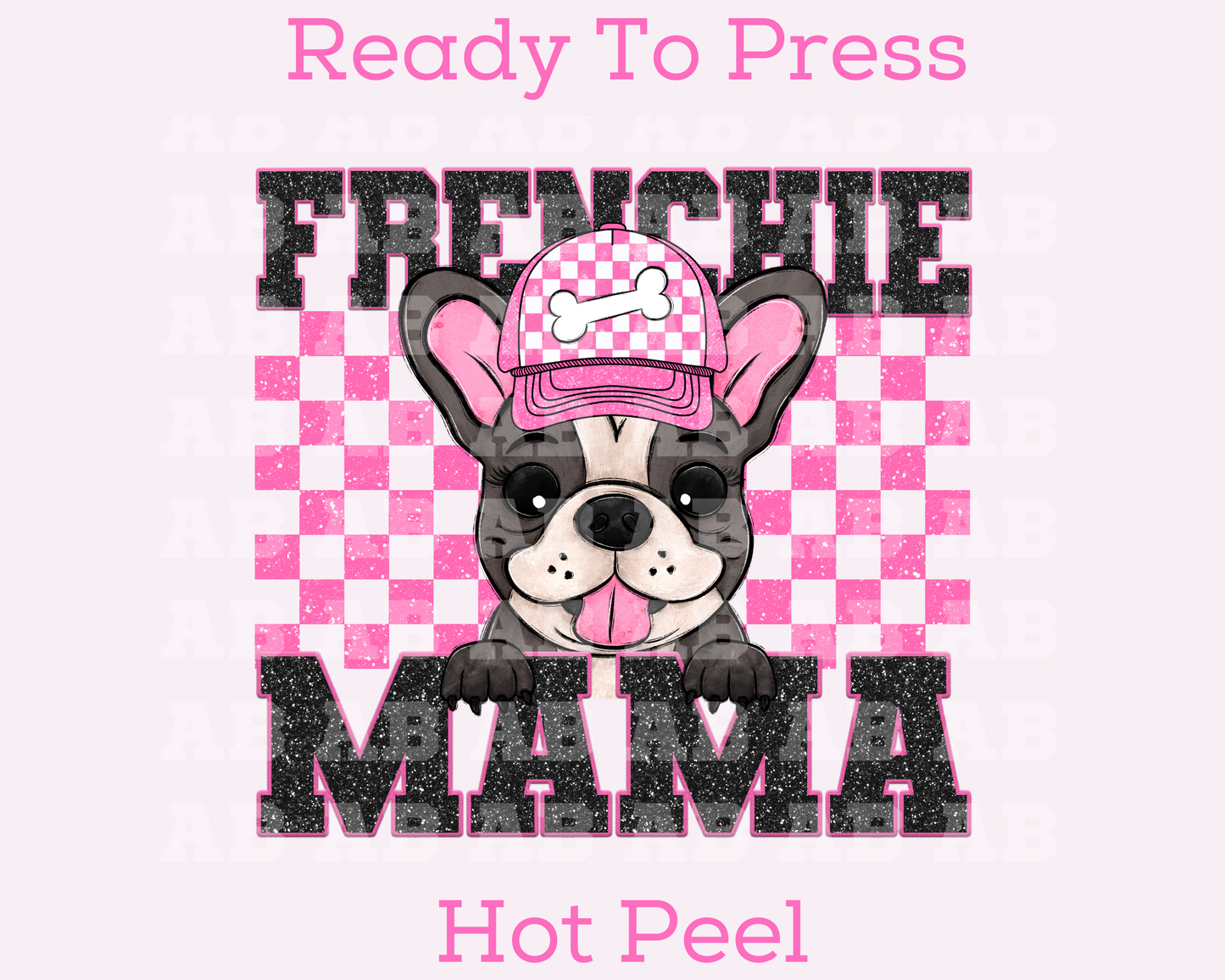 Frenchie Mama (Pink) Faux Sequins Faux Embroidery Mom DTF TRANSFER