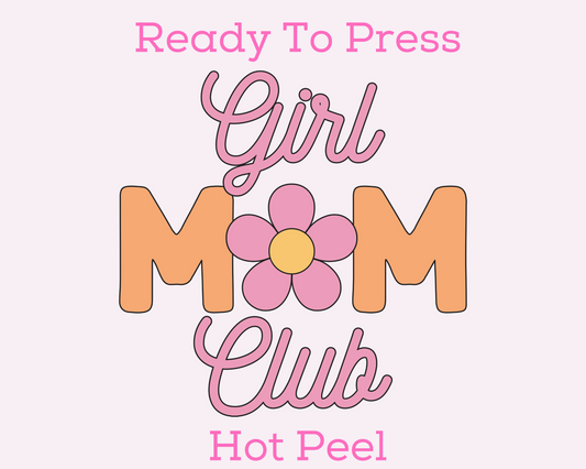 Girl Mom Club Mom DTF TRANSFER