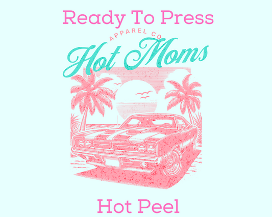 Hot Moms Apparel Co. Mom DTF TRANSFER