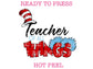 Teacher Of Things Dr. Seuss DTF TRANSFER