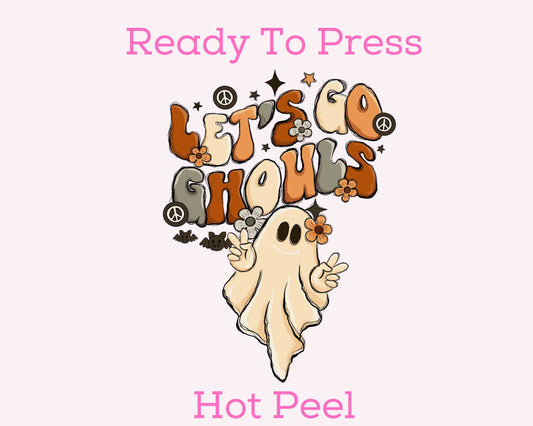 Let's Go Ghouls DTF TRANSFER