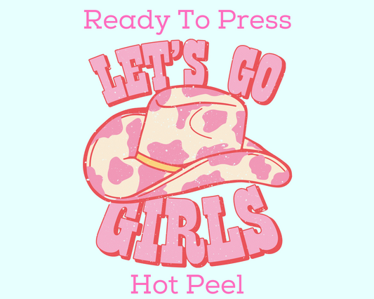 Western Let's Go Girls DTF TRANSFER or UV DTF STICKER