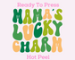 Mama's Lucky Charm (Green) St. Patrick's Day DTF TRANSFER