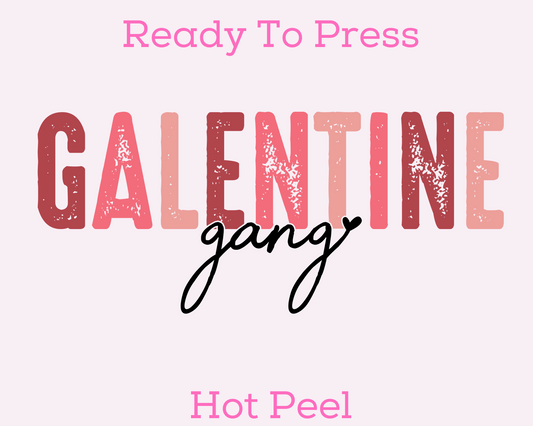 Galentine Gang (Distressed) Valentines Day DTF TRANSFER