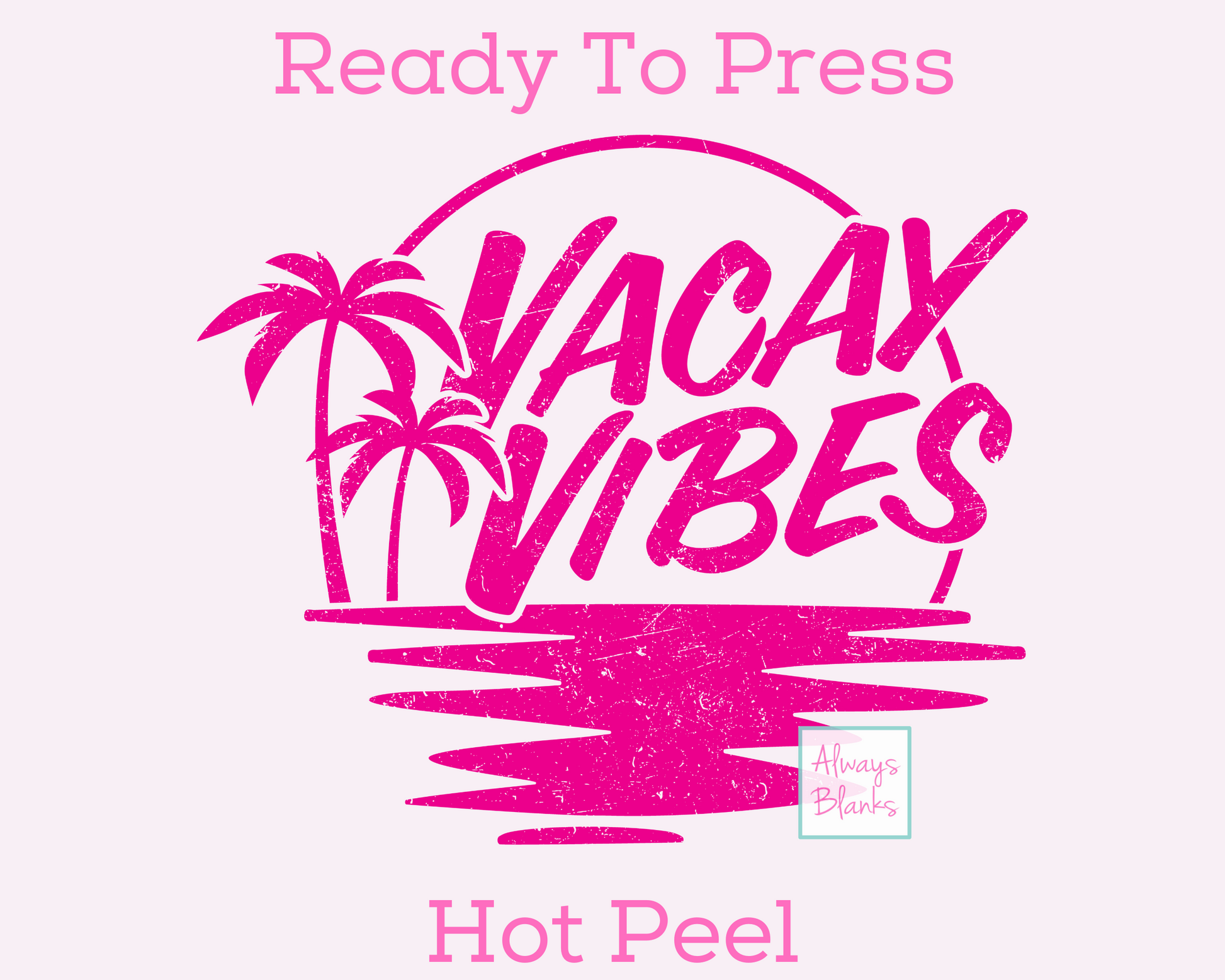 Vacay Vibes Beach Pink (Distressed) Spring Break Summer DTF TRANSFER