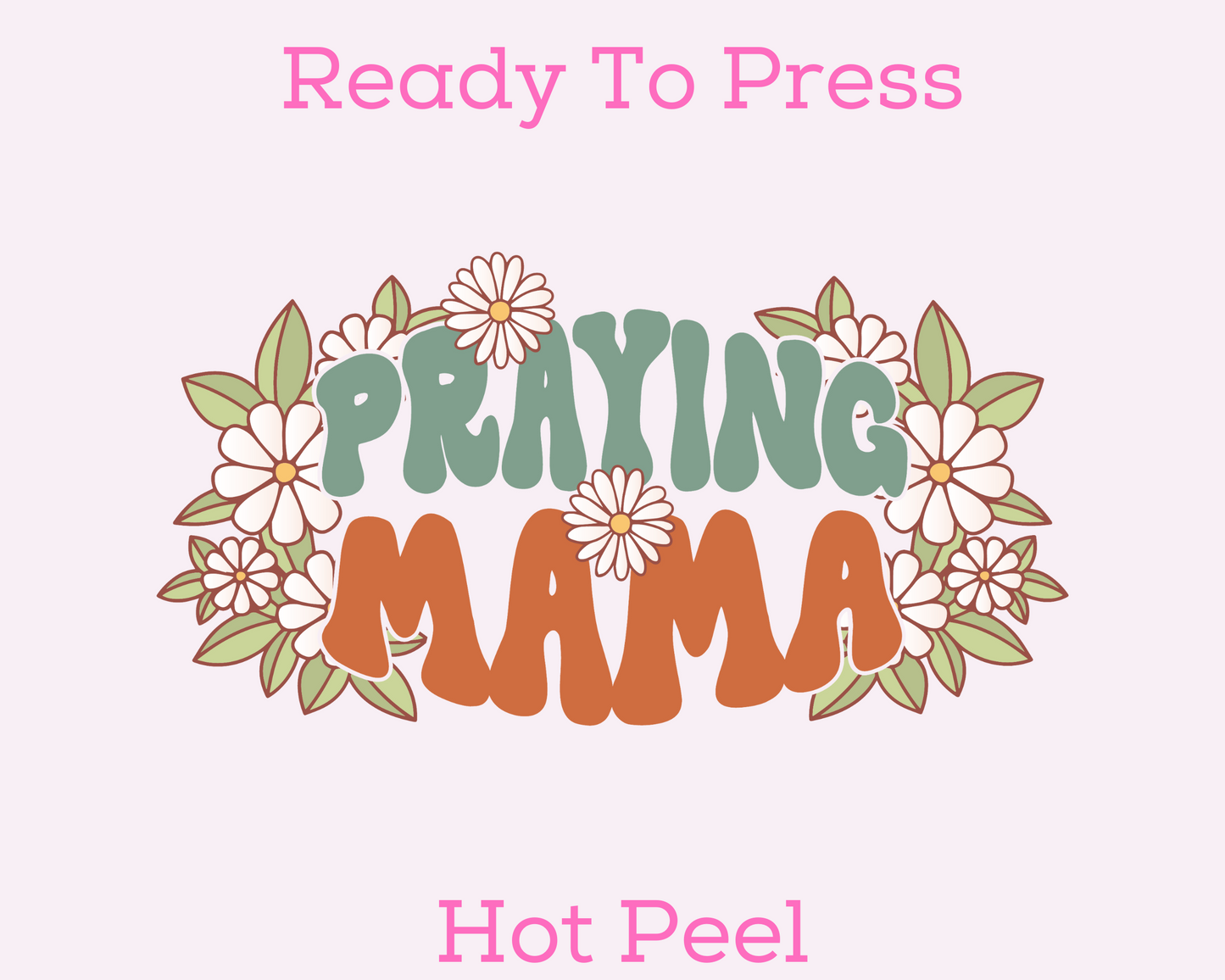 Praying Mama Religious Mom DTF TRANSFER or UV DTF STICKER