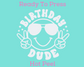 Birthday Dude Smiley (White) DTF TRANSFER