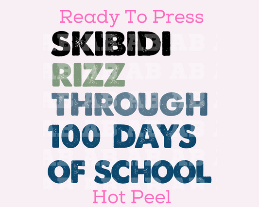 Retro Skibidi Rizz Through 100 Days Of School DTF TRANSFER