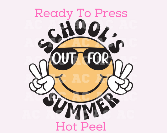Schools Out For The Summer DTF TRANSFER or UV DTF STICKER DECAL