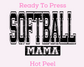 Softball Mama Softball Mom DTF TRANSFER